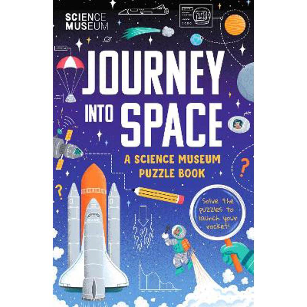 The Science Museum Puzzle Book: Journey Into Space (Paperback)